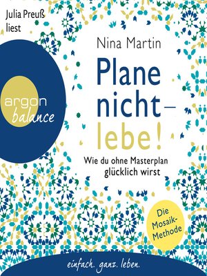 cover image of Plane nicht--lebe!--Wie du ohne Masterplan glücklich wirst